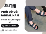 Cách Phối Đồ Với Sandal Da Nam – 5 Kiểu Dễ Mặc, Không Sợ Sai