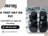 Phân Biệt Da Thật Và Da PU Khi Mua Dép Sandal – 6 Cách Kiểm Tra