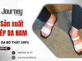 Xưởng sản xuất, phân phối dép da nam cao cấp chất lượng, giá tốt tại Gò Vấp