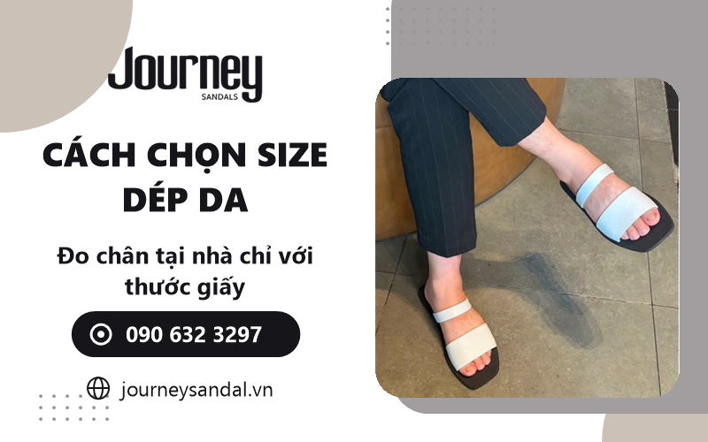 cách chọn size dép da